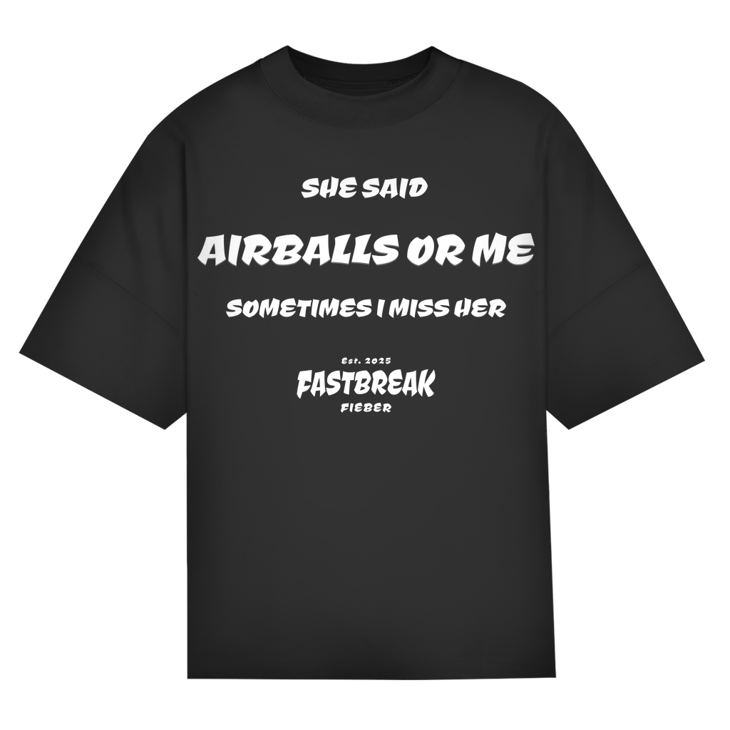 SHE SAID - Oversize T-Shirt