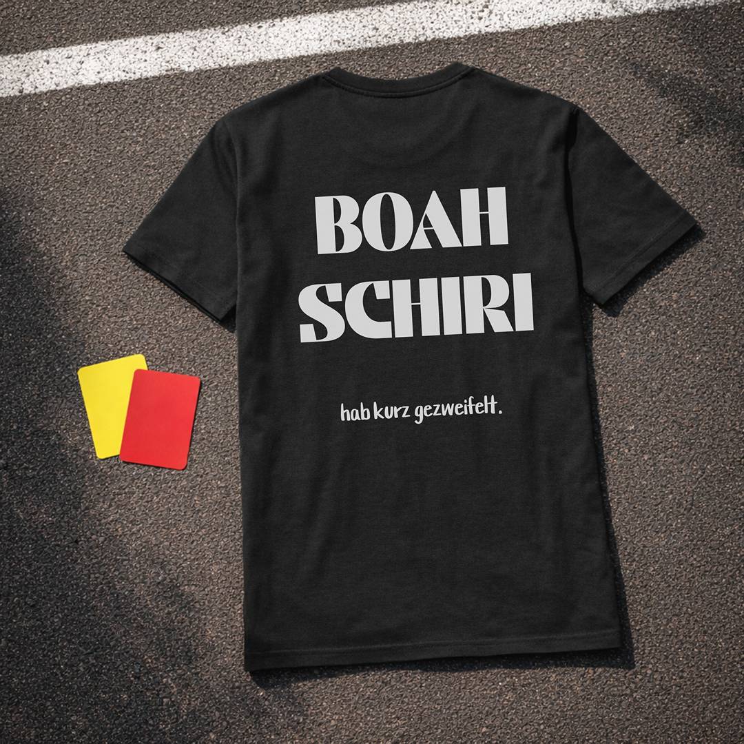 BOAH SCHIRI - T-Shirt (Backprint)